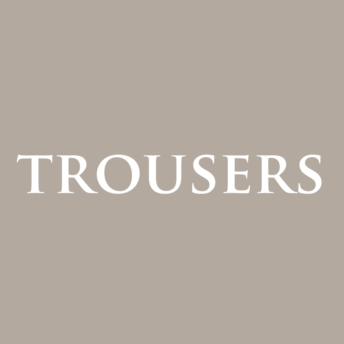 Trousers