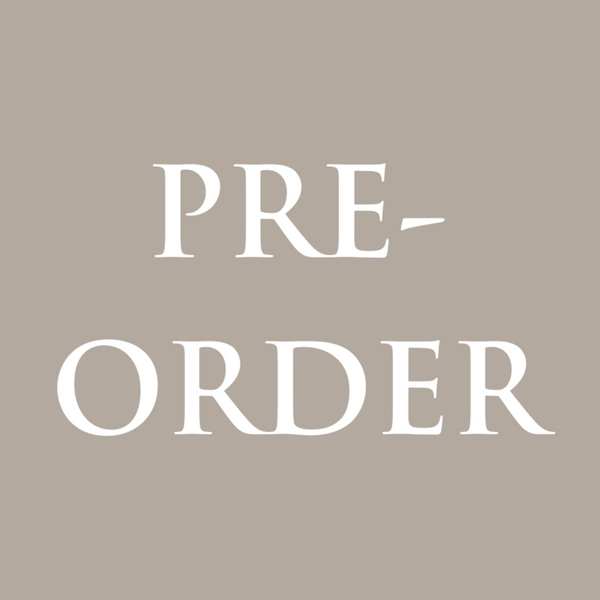 Pre - Orders